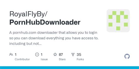 phub downloader|Releases RoyalFlyBy/PornHubDownloader GitHub